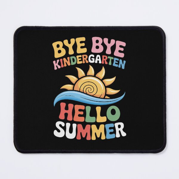 Item preview, Bye Bye Kindergarten Hello Summer Goodbye Kindergarten designed and sold by catsdothingz.