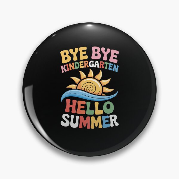 Item preview, Bye Bye Kindergarten Hello Summer Goodbye Kindergarten  designed and sold by catsdothingz.