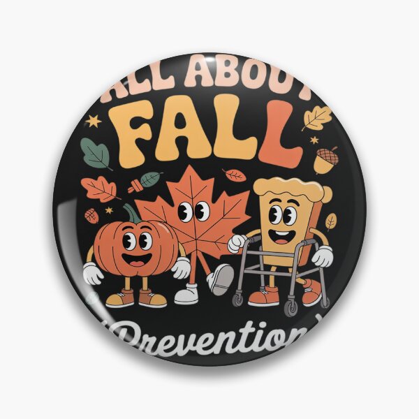 Item preview, Nurse All About Fall Prevention Fall Physical Therapy PT OT designed and sold by Bstilablhot.