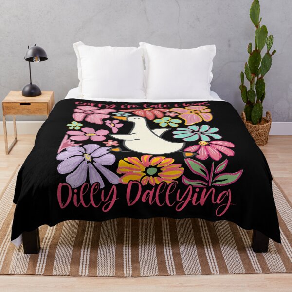 Item preview, Sorry I'M Late I Was Dilly Dallying Silly Goose On The Loose designed and sold by malhanasbih.