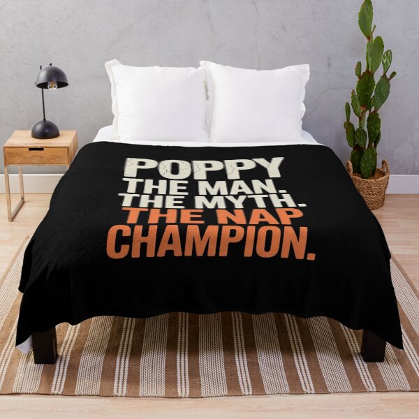 Item preview, Poppy The Man The Myth The Nap Champion Poppy designed and sold by Tatianamiobi.