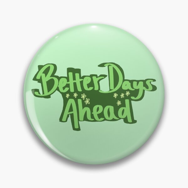 Item preview, Better Days Ahead designed and sold by beautifulprince.