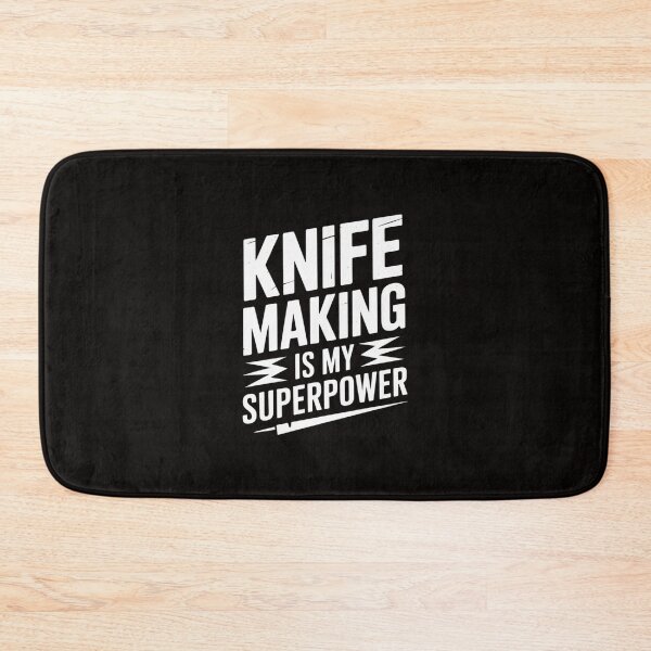 Item preview, Knife making is My Superpower Sarcastic Amazing Novelty designed and sold by silladive.