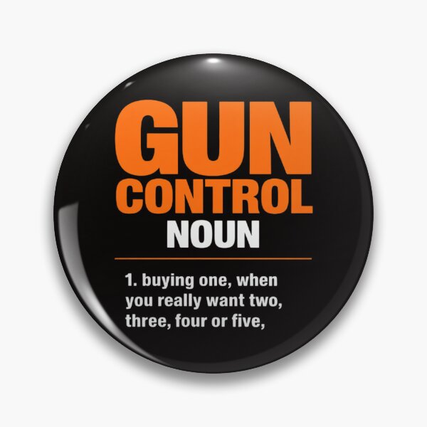 Item preview, Gun Control Definition - Gun Saying and Statement designed and sold by silladive.