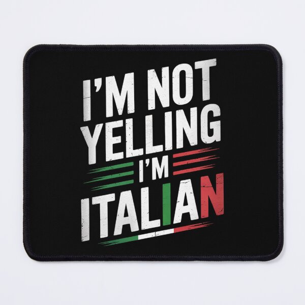 Item preview, I'm Not Yelling I'm Italian Funny Italia Flag  designed and sold by VerseFarm.