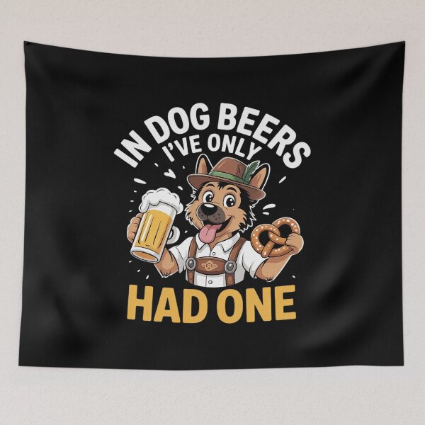Item preview, In Dog Beers I've Only Had One Oktoberfest Drinking  designed and sold by VerseFarm.