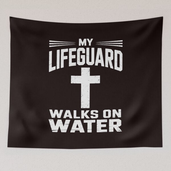 Item preview, My Lifeguard Walks On Water designed and sold by hettingerchaim.