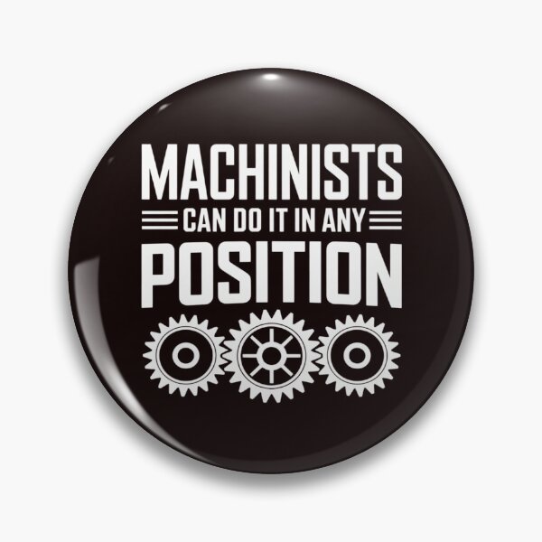 Item preview, Machinist Position CNC Machine Operator Machining designed and sold by hettingerchaim.