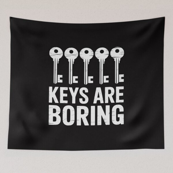 Item preview, Keys Are Boring Lock Pick Picker Key Locksmith Picking designed and sold by demarioTTS.