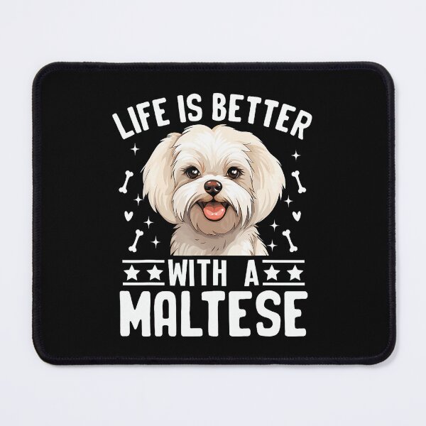 Item preview, Life Is Better With A Maltese - Dog Parent Pet Paw designed and sold by donadonvgran.