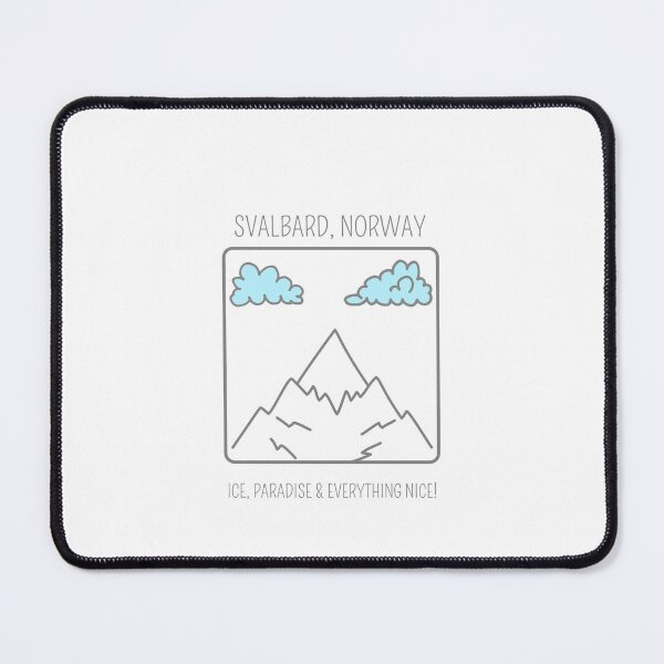 Item preview, Svalbard Norway Ice, Paradise And Everything Nice! Longyearbyen Arctic Nation Gateway To The North Pole designed and sold by GraTEEtude.