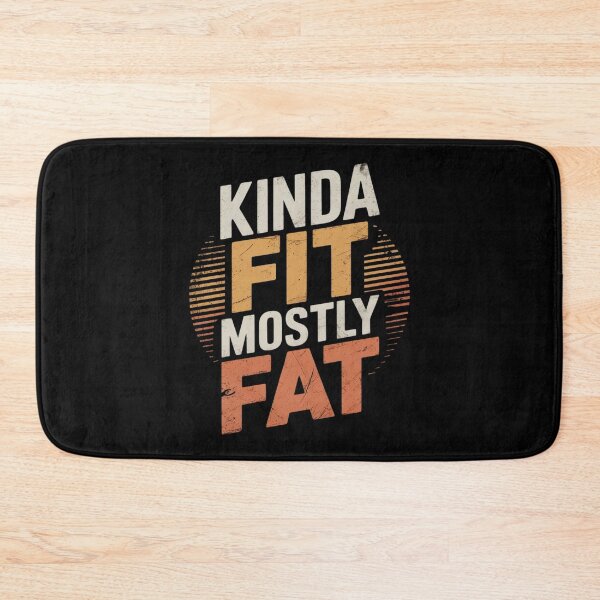 Item preview, Kinda Fit Mostly Fat Fitness Funny Workout Exercise Gym 3 designed and sold by VerseFarm.