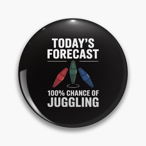 Item preview, Juggling Gift - Today's Forecast for Jugglers designed and sold by portcrysral.