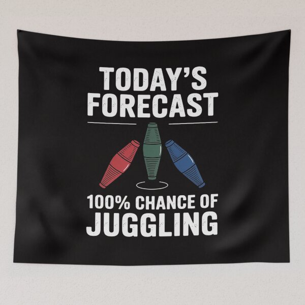 Item preview, Juggling Gift - Today's Forecast for Jugglers designed and sold by portcrysral.