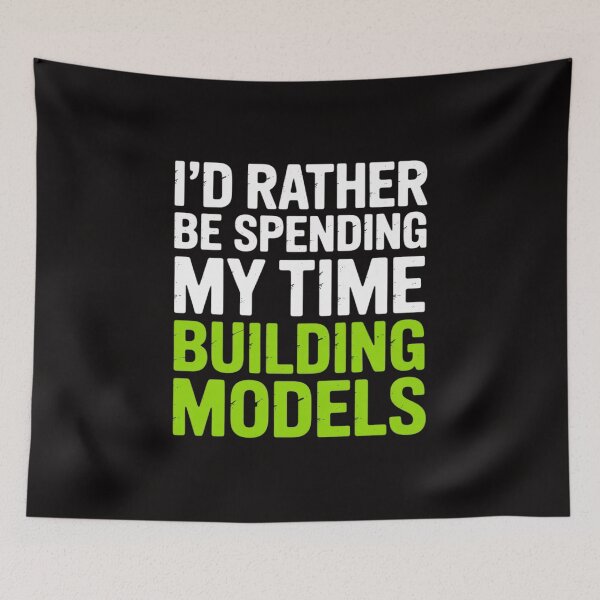 Item preview, I'd Rather Be Model Building designed and sold by portcrysral.