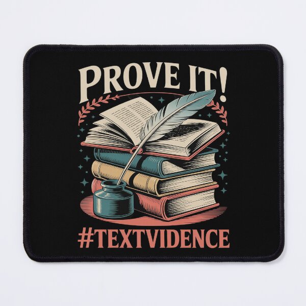 Item preview, Prove it Text Evidence Funny English Reading School Teacher designed and sold by HORIZBoutique.