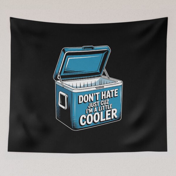 Item preview, Don't Hate Me Just Cuz I'm A Little Cooler Funny Puns  designed and sold by RsFilsingerArt.