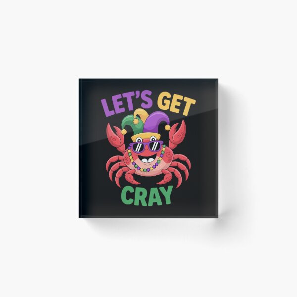 Item preview, Let's Get Cray Mardi Gras Funny Crawfish Boil designed and sold by JonathalIngham.