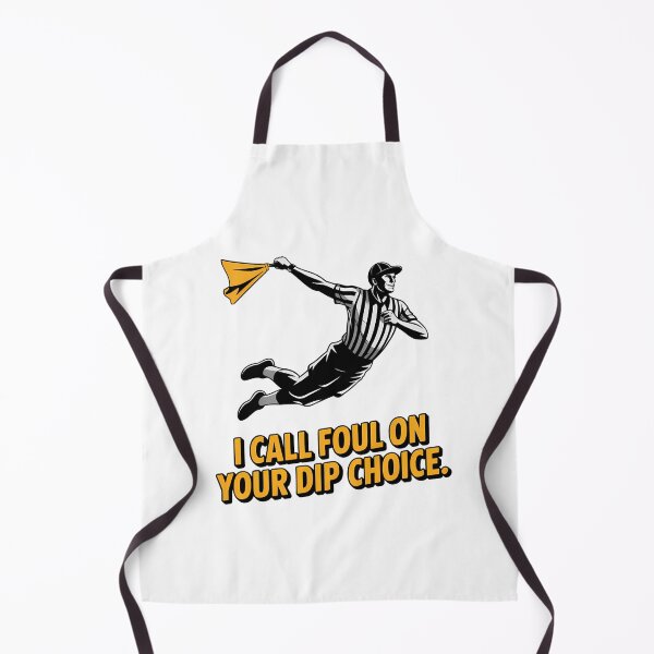 Item preview, Foul On Your Dip Choice designed and sold by DigitalDream11.