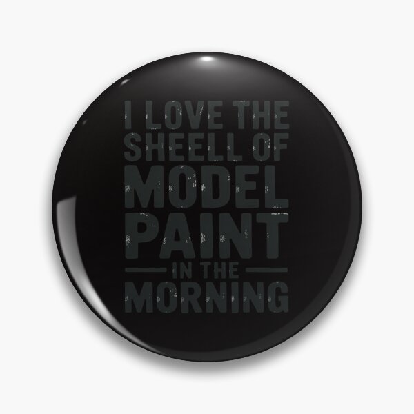 Item preview, Model Builder I love the smell of model paint... designed and sold by ForestMmost.