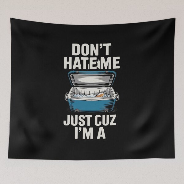 Item preview, Don't Hate Me Just Cuz I'm A Little Cooler Funny  designed and sold by RoyTill0Art.