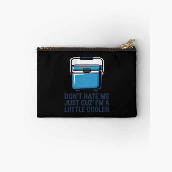 Item preview, Don't Hate Me Just Cuz' I'm A Little Cooler Funny Saying  designed and sold by RoyTill0Art.