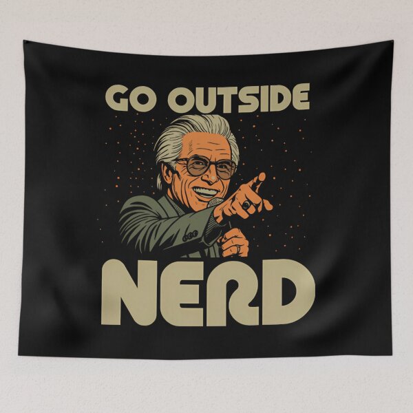Item preview, Go Outside Nerd Funny designed and sold by Perkoski89.
