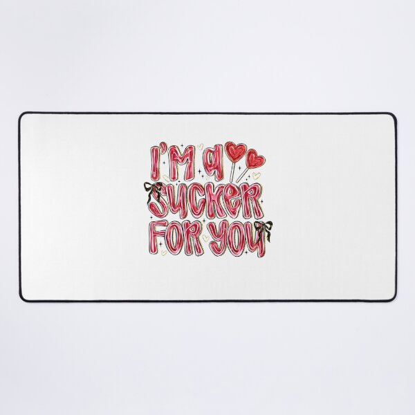 Item preview, I'm A Sucker for You designed and sold by Kalashnikjaromi.