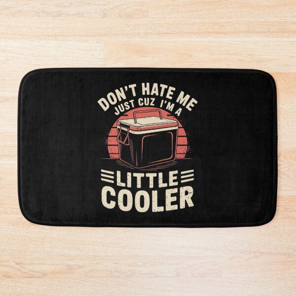 Item preview, Don't Hate Me Just Cuz' I'm a Little Cooler, Funny, Humor1  designed and sold by RoyTill0Art.
