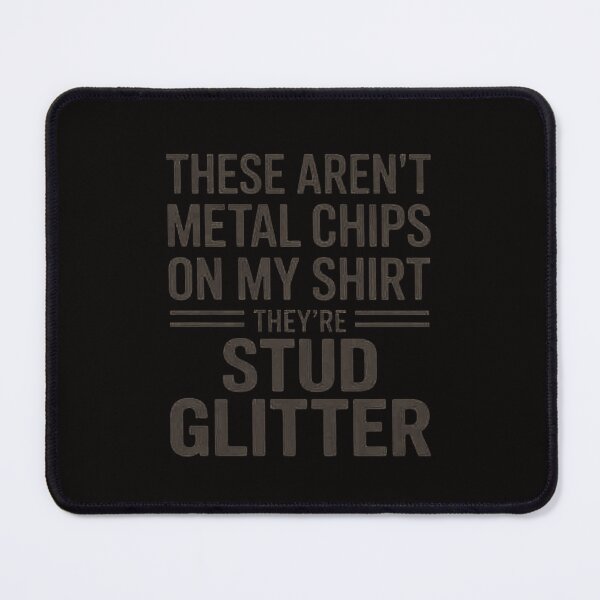Item preview, Machinist Metal Worker Milling Machine Metal Chips Pun designed and sold by ForestMmost.