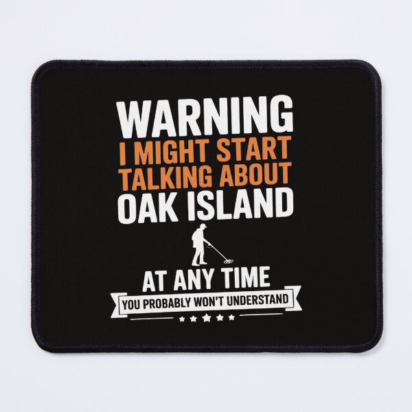 Item preview, Oak Island for those into metal detecting designed and sold by ForestMmost.