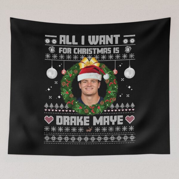 Item preview, All I want for Christmas is Drake Maye designed and sold by Melissanet.