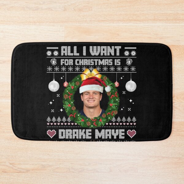 Item preview, All I want for Christmas is Drake Maye designed and sold by Melissanet.