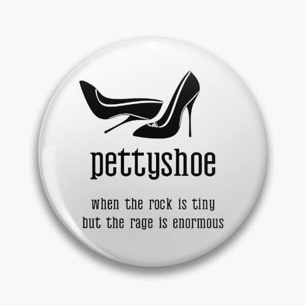Item preview, ? Pettyshoe: When the Rock Is Tiny but the Rage Is Enormous designed and sold by ElectraARTS1971.