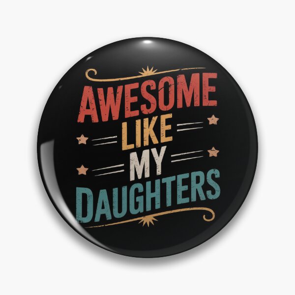 Item preview, Father's day Dad Daughters Awesome Like My Daughters  designed and sold by RoyTill0Art.