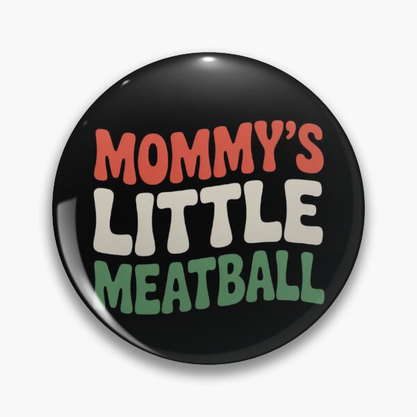 Item preview, Mommy's Little Meatball Funny Italian Mom Joke  designed and sold by RuthGAArt.