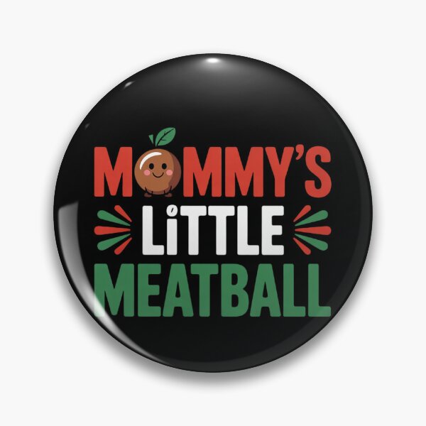 Item preview, Mommy's Little Meatball Funny Italian Slang Italian Food  designed and sold by RuthGAArt.