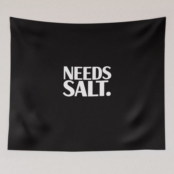 Item preview, Needs Salt - Cooking Baking Foodie designed and sold by ForestMmost.