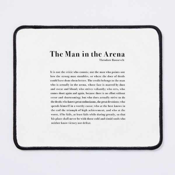 Item preview, The Man in the Arena by Theodore Roosevelt  designed and sold by corbrand.