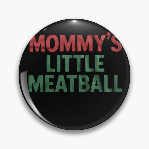 Item preview, Mommy's Little Meatball Italian Humor Funny Italy Love Pun  designed and sold by RuthGAArt.