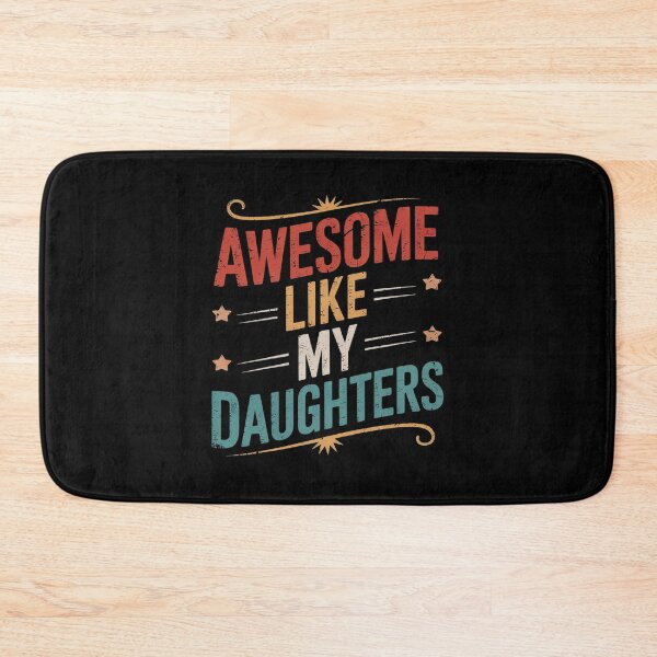 Item preview, Father's day Dad Daughters Awesome Like My Daughters designed and sold by RoyTill0Art.