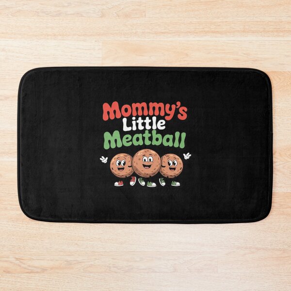 Item preview, Mommy's Little Meatball Italian Meatball Lover And Kids2  designed and sold by RuthGAArt.
