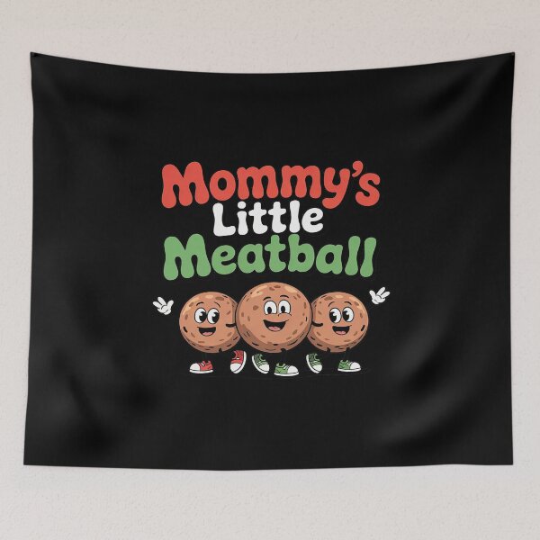 Item preview, Mommy's Little Meatball Italian Meatball Lover And Kids2  designed and sold by RuthGAArt.