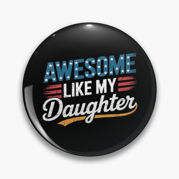 Item preview, Fathers Day Patriotic Dad Proud Dad Awesome Like My Daughter  designed and sold by RoyTill0Art.
