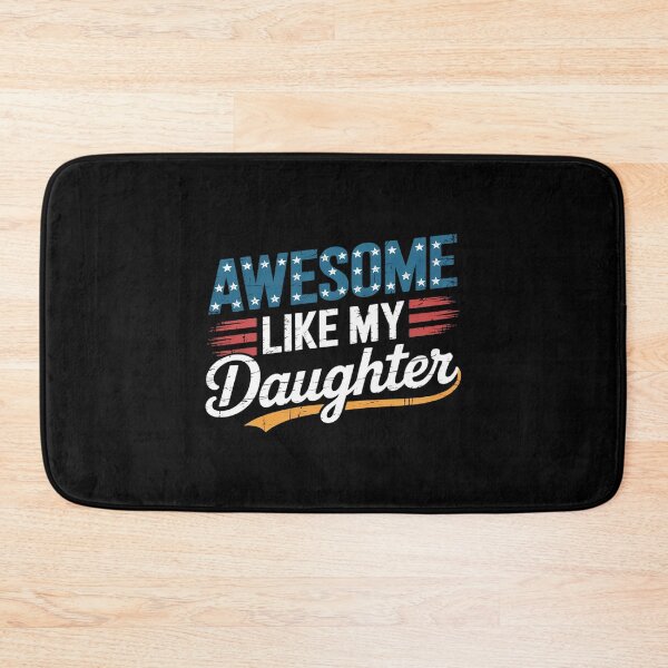 Item preview, Fathers Day Patriotic Dad Proud Dad Awesome Like My Daughter  designed and sold by RoyTill0Art.