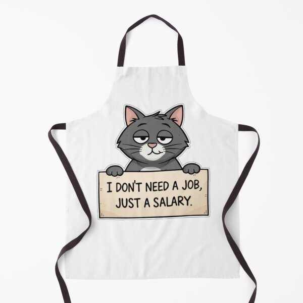 Item preview, I Don’t Need a Job Cat Humor designed and sold by the-dovlat.