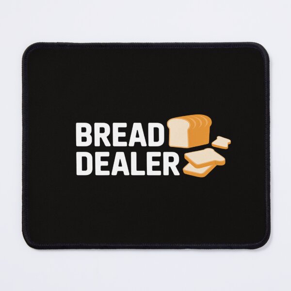 Item preview, Bread Dealer baking cute baker women men bread making designed and sold by BotboutiquePre.