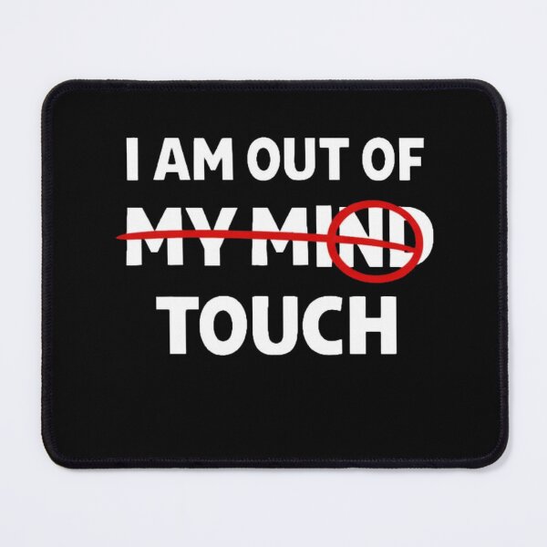 Item preview, Out of My Mind Humor Quote designed and sold by the-dovlat.