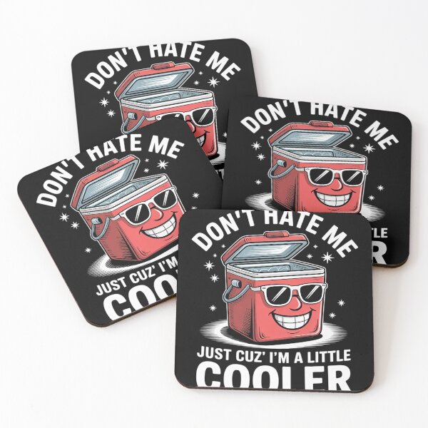 Item preview, Don't Hate Me Just Cuz I'm A Little Cooler Funny 2  designed and sold by RuthGAArt.
