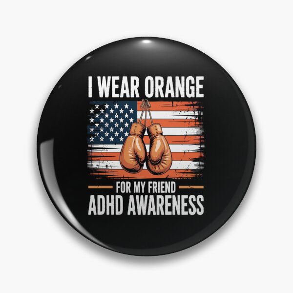 Item preview, I Wear Orange For My Friend ADHD Awareness Month designed and sold by Rrettgison.